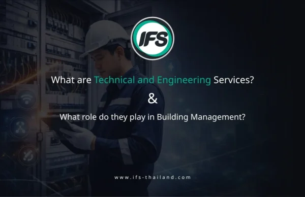technical-engineering-service-electrical-maintenance-en Banner บทความที่บอกว่า บริการด้านเทคนิคและวิศวกรรม คืออะไร และมีบทบาทอย่างไรในการดูแลอาคาร