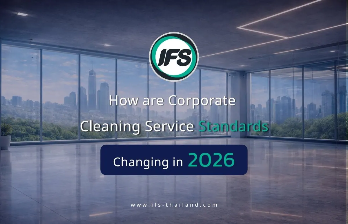 ภาพอาคารสำนักงานพร้อมข้อความเกี่ยวกับมาตรฐานใหม่ของบริการทำความสะอาดองค์กรในปี 2026