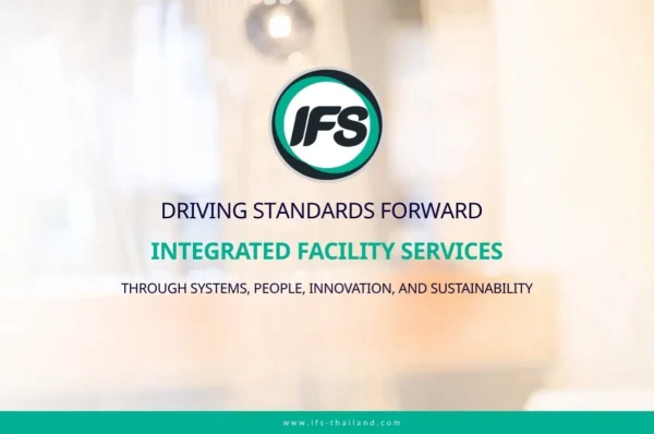 ifs-integrated-building-services-standard-en รูปโลโก้ ไอเอฟเอส กับข้อความ "ขับเคลื่อนมาตรฐานบริการดูแลอาคารครบวงจร ด้วยระบบ บุคลากร นวัตกรรม และความยั่งยืน" รูปสำหรับบทความ