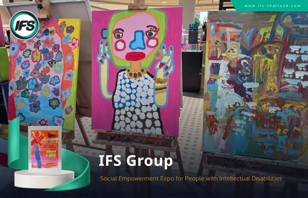ภาพถ่ายรวมผลงานบนเวทีในกิจกรรมของกลุ่มบริษัท ไอเอฟเอส เพื่อร่วมสร้างโอกาสทางอาชีพสำหรับบุคคลผู้มีภาวะดาวน์ซินโดรม