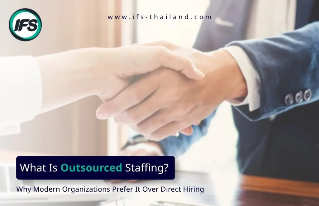 ภาพการจับมือทางธุรกิจ สื่อถึงบริการจัดหาพนักงาน (Outsource) สำหรับองค์กรยุคใหม่ หนึ่งในบริการจากกลุ่มบริษัท ไอเอฟเอส