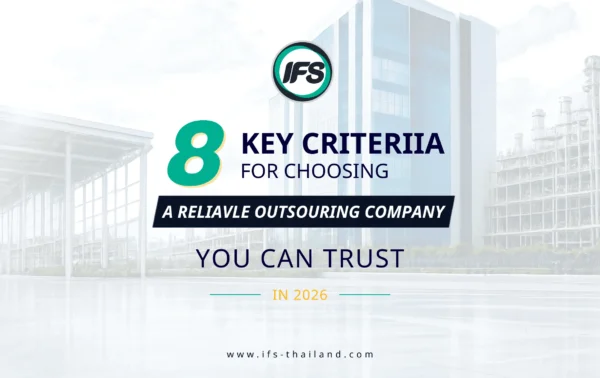 8-criteria-choosing-reliable-manpower-outsourcing-company-2026-en ภาพ banner ประกอบบทความ- แนะนำ 8 เกณฑ์สำคัญในการเลือกบริษัทเอาท์ซอร์สที่เชื่อถือได้ในปี 2026 -บทความจากกลุ่มบริษัท ไอเอฟเอส ผู้ให้บริการดูแลอาคารครบวงจร ชั่นนำในประเทศไทย